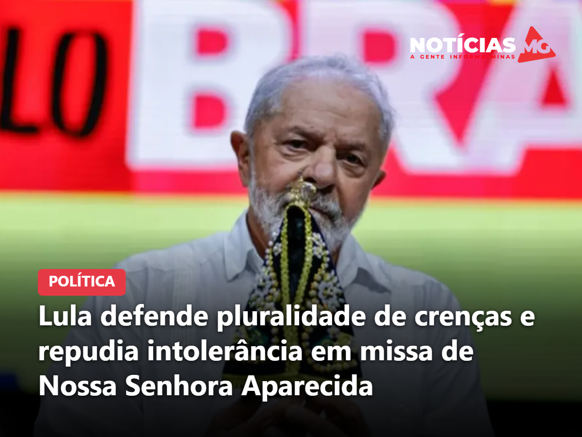Lula defende pluralidade de crenças e repudia intolerância em missa de Nossa Senhora Aparecida